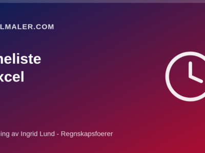 Timeliste og arbeidstid i Excel
